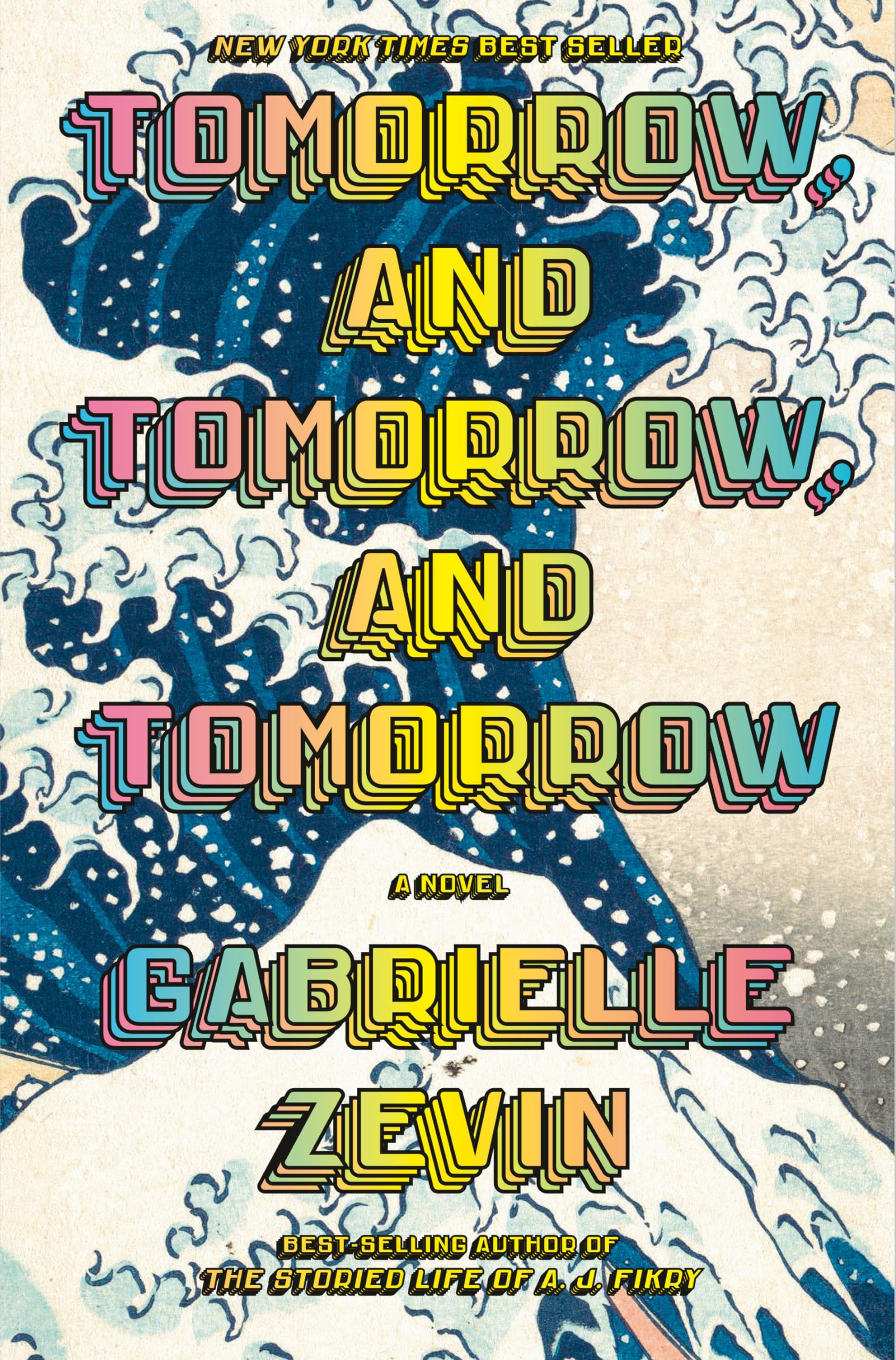 Tomorrow, Tomorrow, and Tomorrow book cover