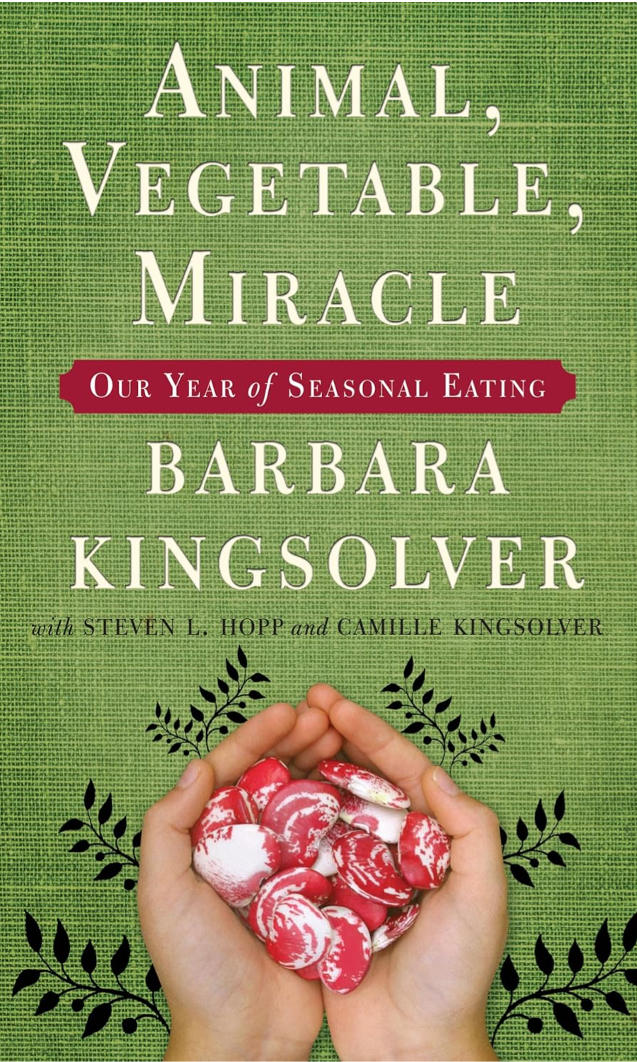 Animal, Vegetable, Miracle book cover