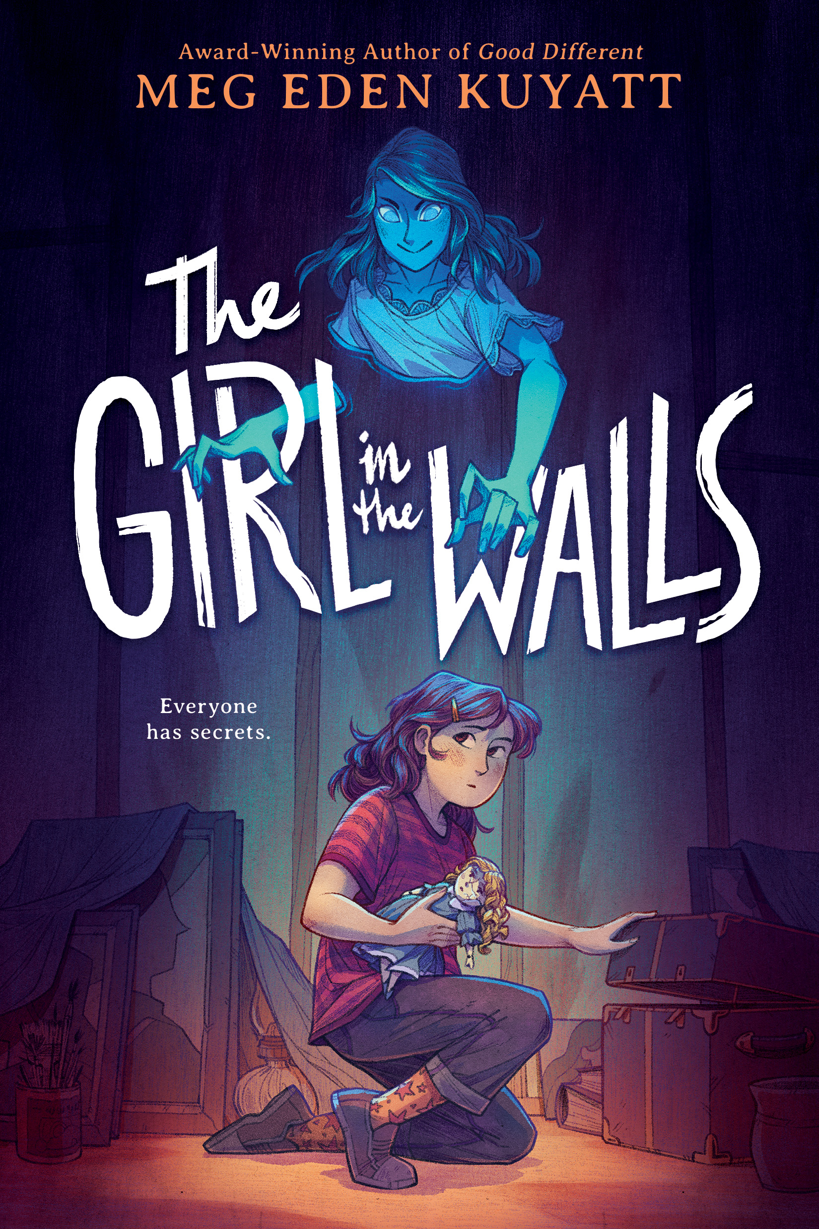 Illustrated book cover for The Girl in the Walls by Meg Eden Kuyatt, featuring a dark-haired girl poking around a dusty attic while a bright blue ghoul looms above her.