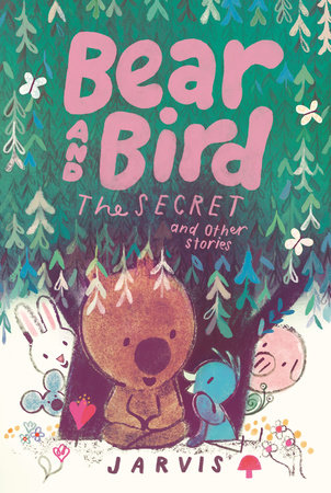 Cover art for Bear and Bird: The Secret and Other Stories