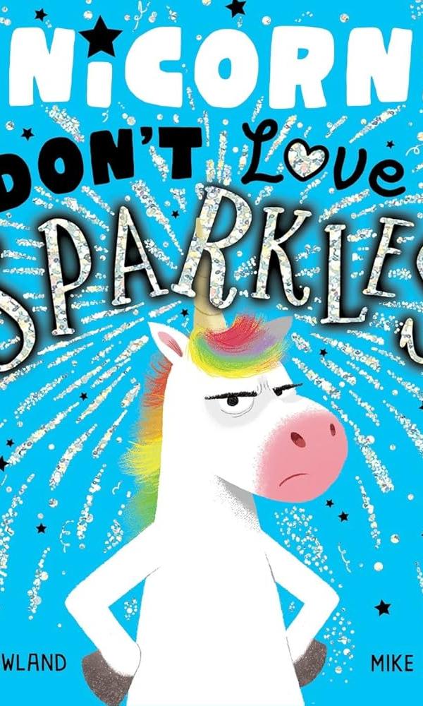 Book cover for Unicorns Don't Love Sparkles by Lucy Rowland